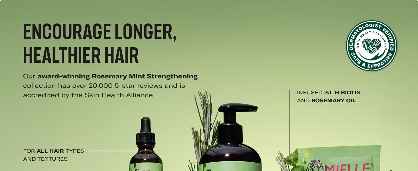 Rosemary Mint line infused with biotin to encourage longer, healthier hair 